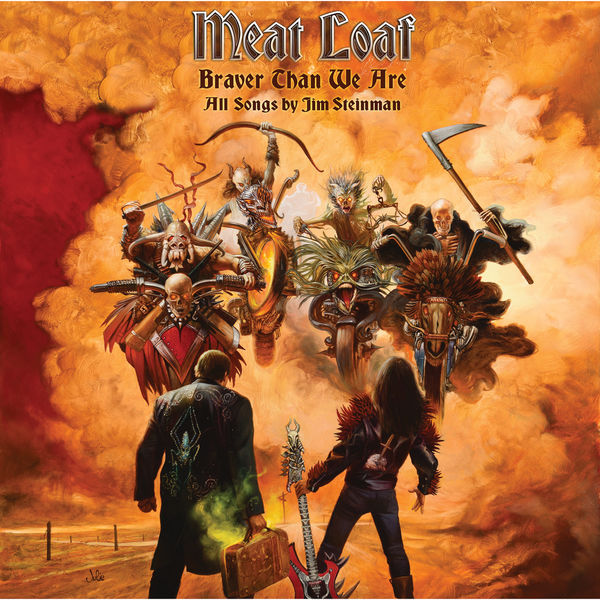 Meat Loaf - Braver Than We Are Meat Loaf - Braver Than We Are