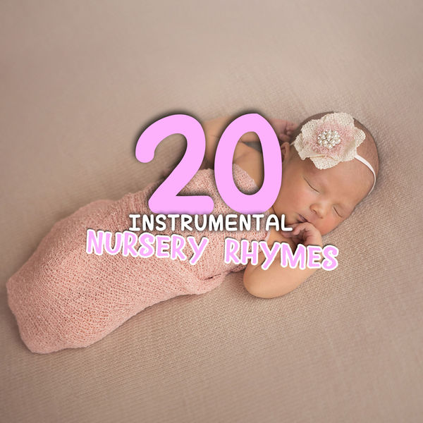 20 Instrumental Nursery Rhymes For Longer Sleeping Patterns Baby Baby Relax Music Collection For Children Nursery Rhymes Abc 20 Instrumental