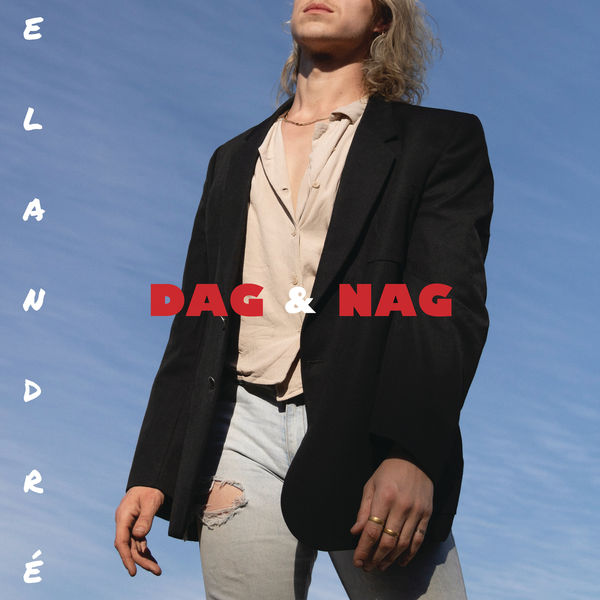 Elandré|Dag & Nag Elandré|Dag & Nag