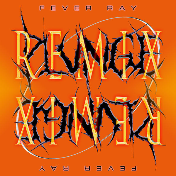 Fever Ray - Plunge Remix Fever Ray - Plunge Remix