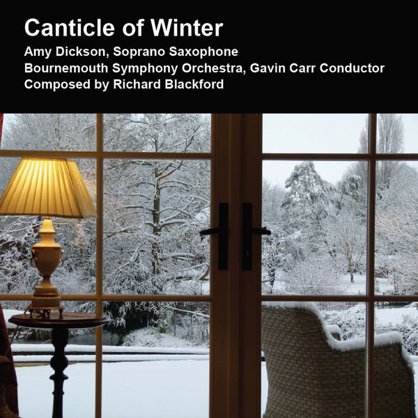 Amy Dickson - Canticle of Winter Amy Dickson - Canticle of Winter