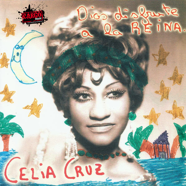 Celia Cruz|Dios Disfrute a la Reina