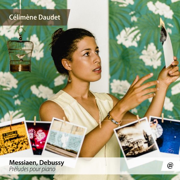 Célimène Daudet|Messiaen & Debussy : Préludes pour piano