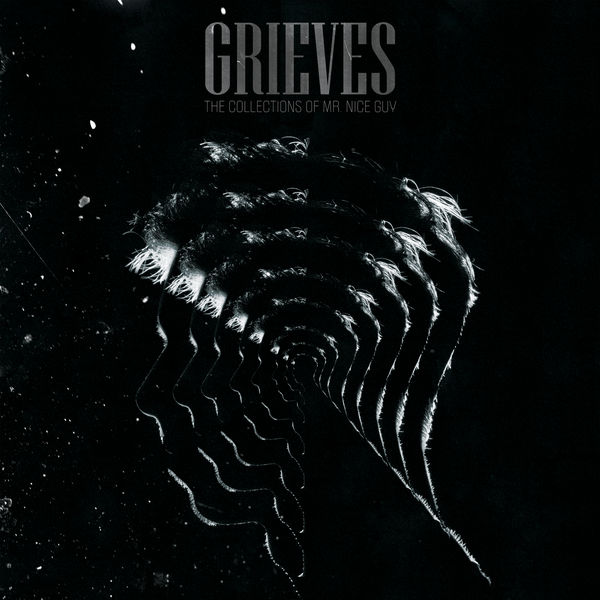 Grieves - The Collections of Mr. Nice Guy Grieves - The Collections of Mr. Nice Guy
