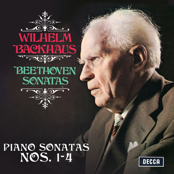 Wilhelm Backhaus|Beethoven: Piano Sonatas Nos. 1, 2, 3 & 4 (Stereo Version)