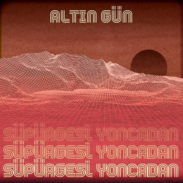 Altin Gün - Süpürgesi Yoncadan Altin Gün - Süpürgesi Yoncadan