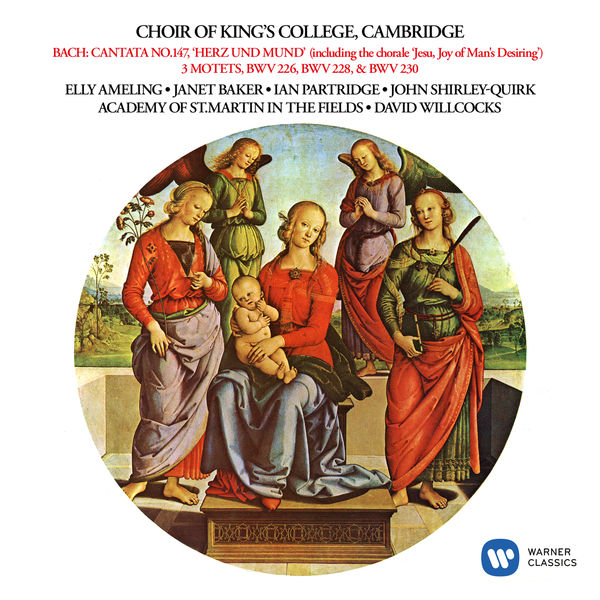 Choir of King's College, Cambridge|Bach: Cantata, BWV 147 "Herz und Mund und Tat und Leben", Motets, BWV 226, 228 & 230