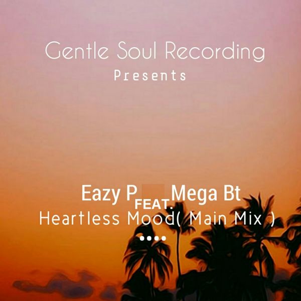 Eazy P|Heartless Mood (Main Mix) Eazy P|Heartless Mood (Main Mix)