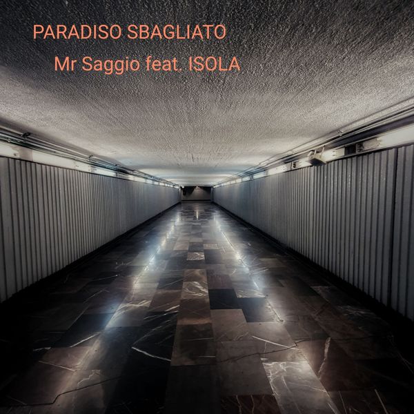 Mr Saggio - Paradiso sbagliato Mr Saggio - Paradiso sbagliato