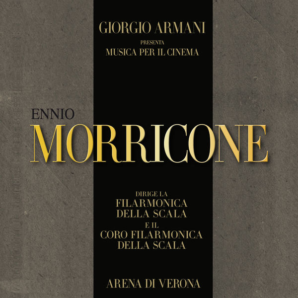 Ennio Morricone|Giorgio Armani presenta: Ennio Morricone - Musica per il Cinema Ennio Morricone|Giorgio Armani presenta: Ennio Morricone - Musica per il Cinema