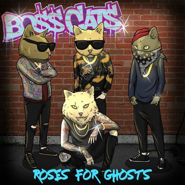 Bo Cat Bo$$ Cats, Roses for Ghosts - Qobuz