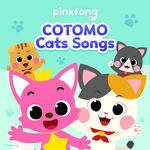 Pinkfong Pinkfong Cotomo Cats Songs