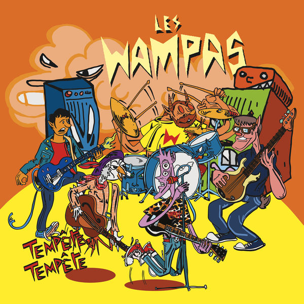 Les Wampas|Tempête, tempête Les Wampas|Tempête, tempête