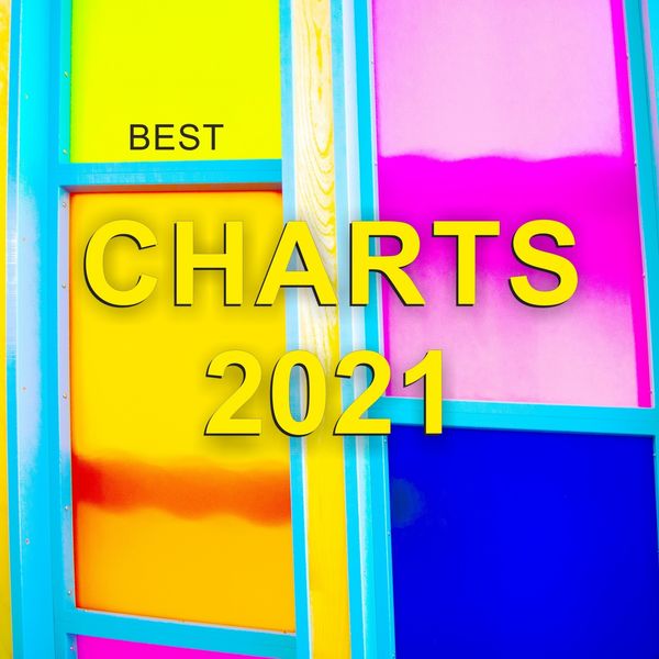 Various Artists - Best Charts 2021 Various Artists - Best Charts 2021