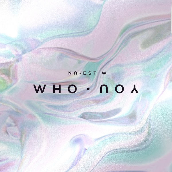NU’EST W - WHO, YOU NU’EST W - WHO, YOU