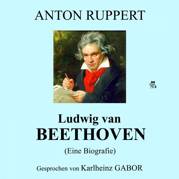 Ludwig van Beethoven, Biografie - Ludwig van Beethoven (Eine Biografie) Ludwig van Beethoven, Biografie - Ludwig van Beethoven (Eine Biografie)