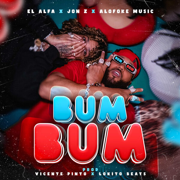 Bum Bum, El Alfa - Qobuz