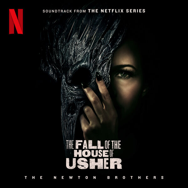 The Newton Brothers|The Fall of the House of Usher (Soundtrack from the Netflix Series)