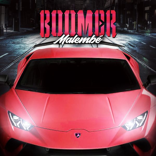 Boomer - Malembé Boomer - Malembé