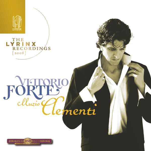 The Lyrinx Recordings (2008): Muzio Clementi, Vittorio Forte - Qobuz