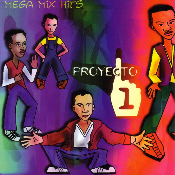 Proyecto Uno|Mega Mix Hits Proyecto Uno|Mega Mix Hits