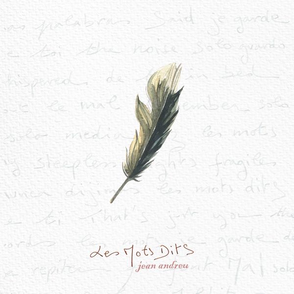 Jean Andreu|Les mots dits  (Version 2018)