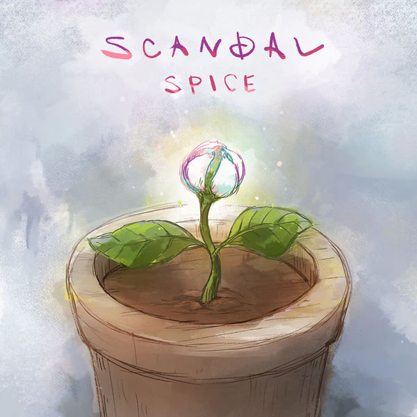 Scandal - SPICE Scandal - SPICE