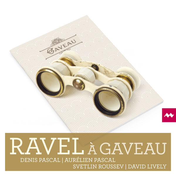 Denis Pascal - Ravel à Gaveau Denis Pascal - Ravel à Gaveau