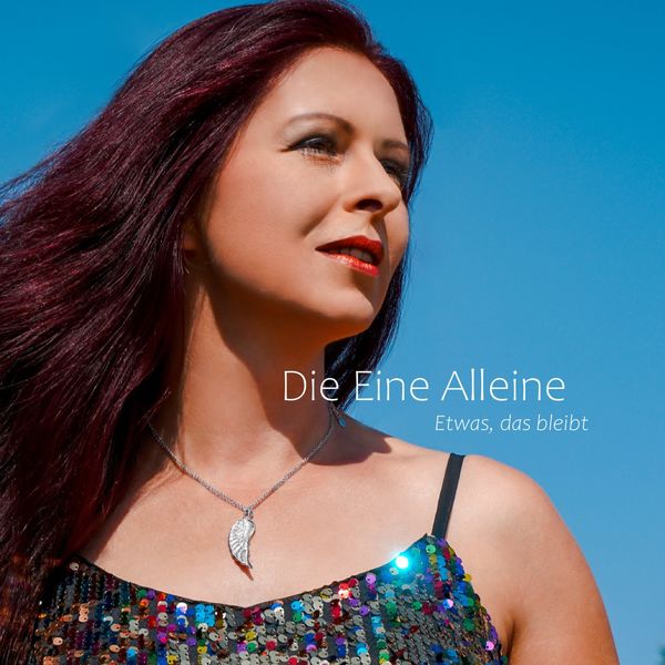 Die Eine Alleine - Etwas, das bleibt Die Eine Alleine - Etwas, das bleibt