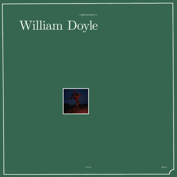 William Doyle|Lightnesses Vol. 2 William Doyle|Lightnesses Vol. 2