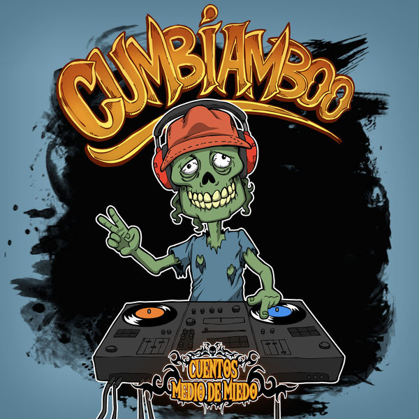 Cuentos Medio de Miedo|Cumbiamboo Cuentos Medio de Miedo|Cumbiamboo