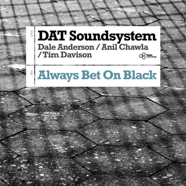 DAT Soundsystem|Always Bet On Black (Original Mix) DAT Soundsystem|Always Bet On Black (Original Mix)