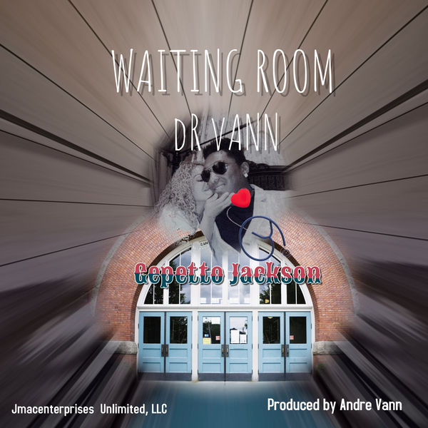 Gepetto Jackson - Waiting Room Gepetto Jackson - Waiting Room