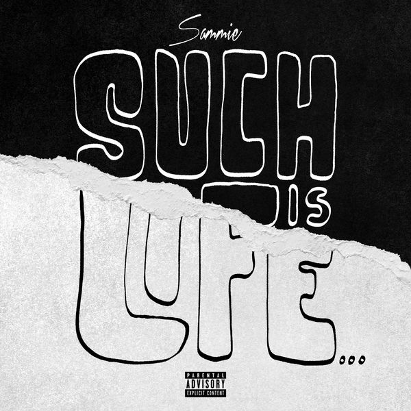 Sammie - Such Is Life... Sammie - Such Is Life...
