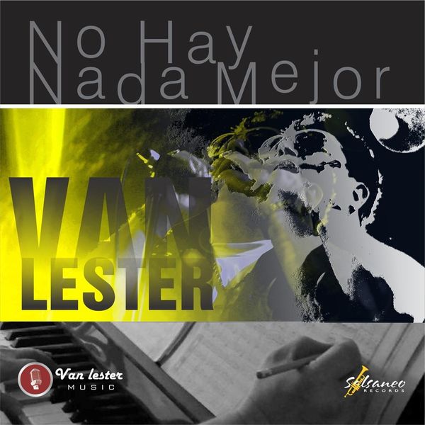 Van Lester - No Hay Nada Mejor Van Lester - No Hay Nada Mejor