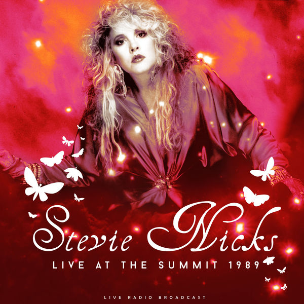 Stevie Nicks|Live at The Summit 1989 (live)