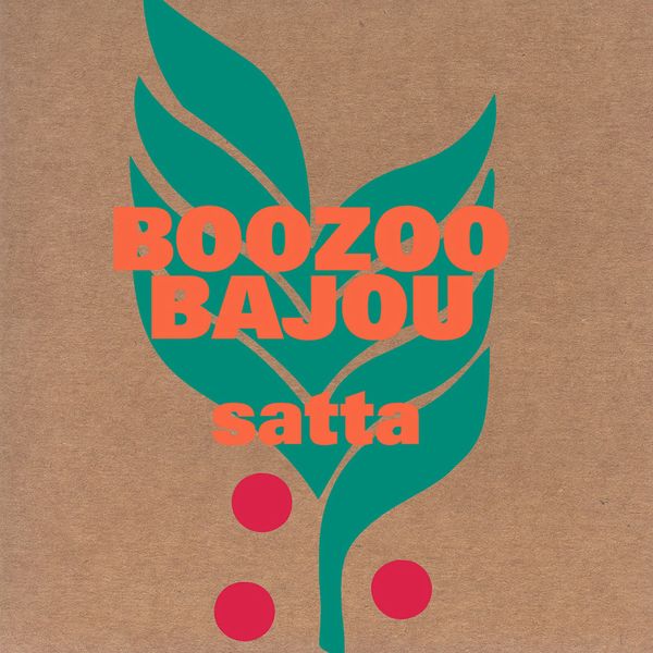 Boozoo Bajou|Satta