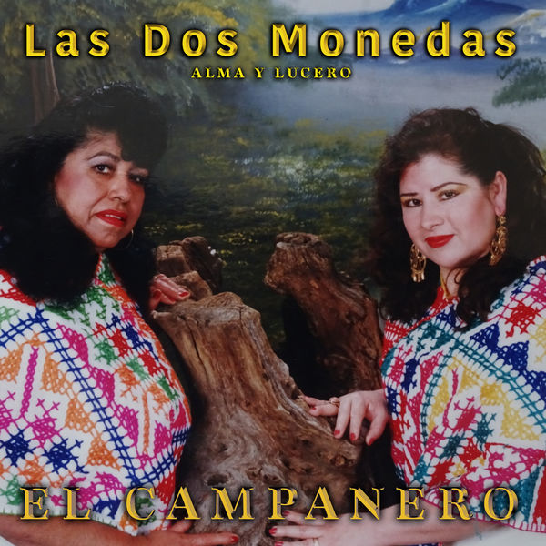 Las Dos Monedas - El Campanero Las Dos Monedas - El Campanero