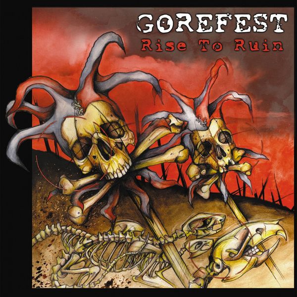 Gorefest|Rise to Ruin Gorefest|Rise to Ruin