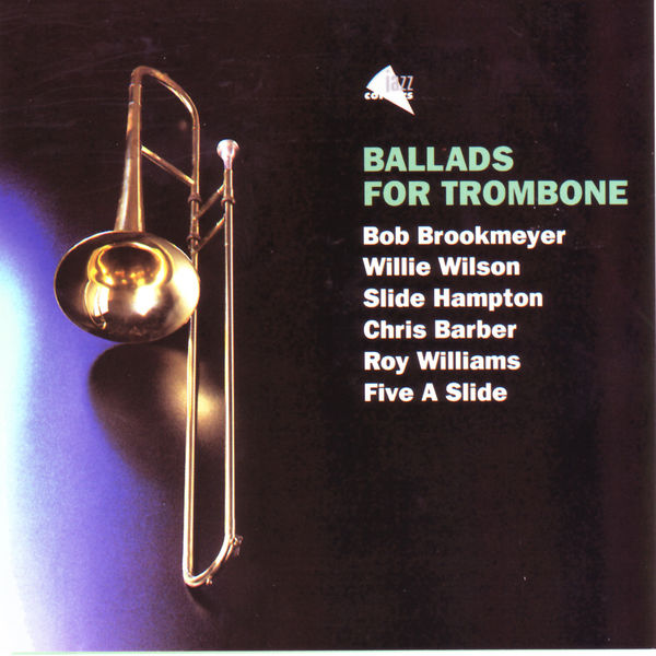 Various Artists - Ballads (For Trombone) Various Artists - Ballads (For Trombone)