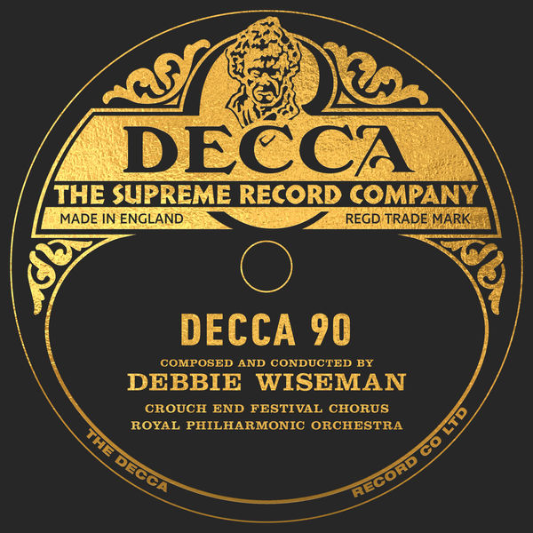 Debbie Wiseman - Decca 90 Debbie Wiseman - Decca 90