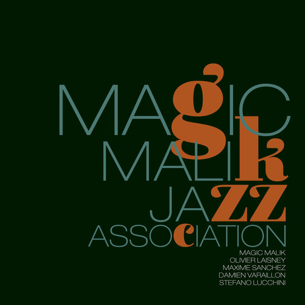 Magic Malik - Jazz Association Magic Malik - Jazz Association