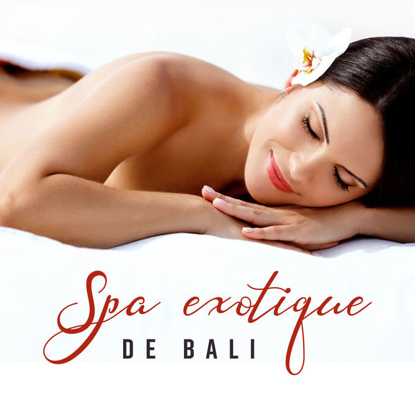 Massothérapie new age club|Spa exotique de Bali: Musique pour le salon de l'hôtel, relaxation, bien-être et massothérapie