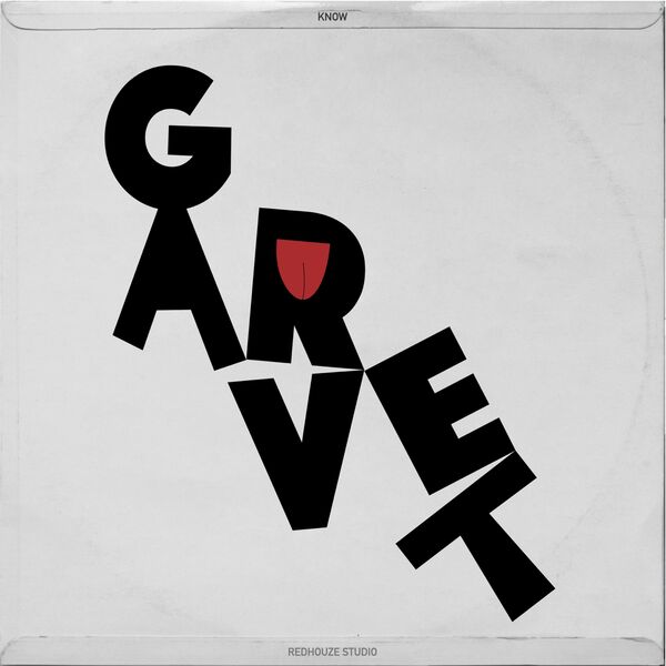 Know, GARVET - Qobuz
