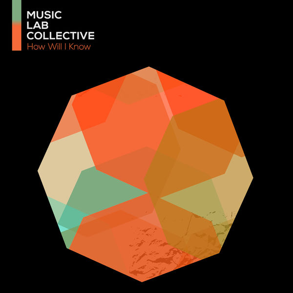 Music Lab Collective - How Will I Know (arr. piano) Music Lab Collective - How Will I Know (arr. piano)