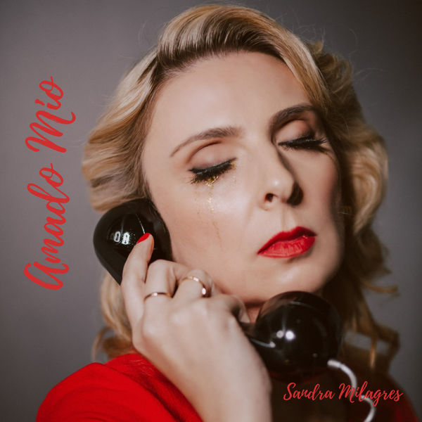 Sandra Milagres - Amado Mio Sandra Milagres - Amado Mio