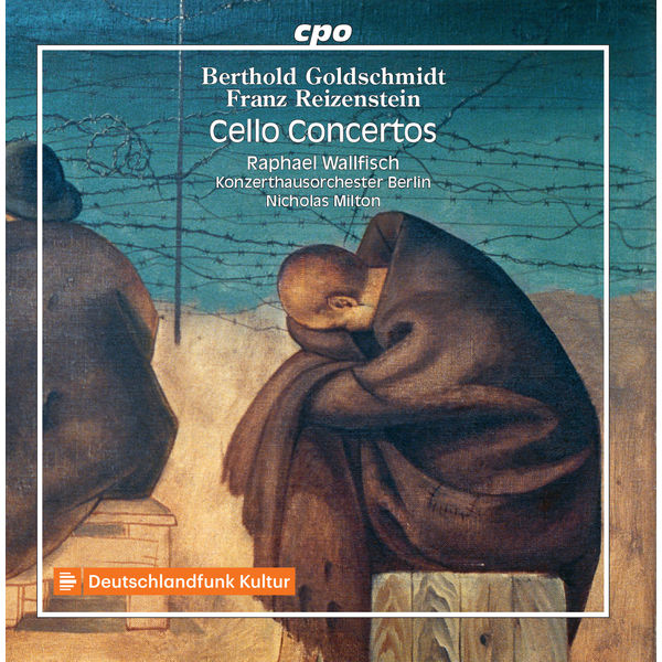 Raphael Wallfisch - Goldschmidt & Reizenstein : Cello Concertos Raphael Wallfisch - Goldschmidt & Reizenstein : Cello Concertos