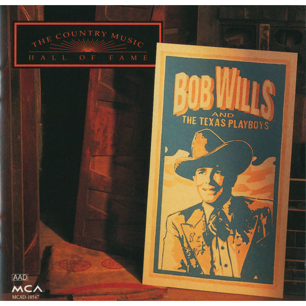 Bob Wills|The Country Music Hall Of Fame