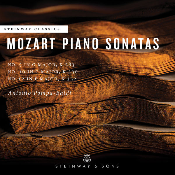 Antonio Pompa-Baldi - Mozart: Piano Sonatas Nos. 5, 10 & 12 Antonio Pompa-Baldi - Mozart: Piano Sonatas Nos. 5, 10 & 12