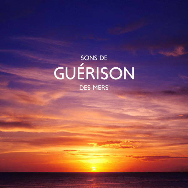 Sérénité Océan|Sons de guérison des mers (Relaxation, Méditation et sommeil) Sérénité Océan|Sons de guérison des mers (Relaxation, Méditation et sommeil)